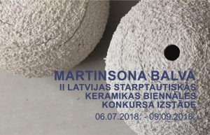 MARTINSONA BALVA – starptautiskā keramikas konkursa izstāde