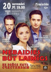 Drāma “Nebaidies būt laimīgs”