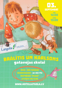 Restorānā “PLAZA” 3. septembrī –  „Brālītis un Karlsons gatavojas skolai!”