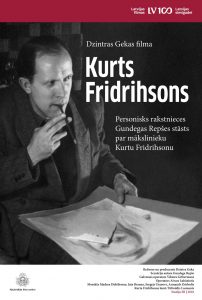 Dzintras Gekas filmas “Kurts Fridrihsons” pirmizrāde