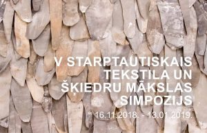 V Starptautiskā tekstilmākslas un šķiedru mākslas simpozija dalībnieku darbu izstāde