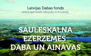 Latvijas Dabas fonda ceļojošā fotoizstāde „Sauleskalna ezerzemes daba un ainavas”