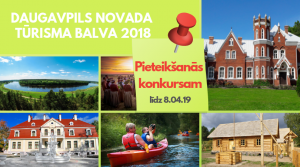 DAUGAVPILS NOVADA TŪRISMA BALVA 2018