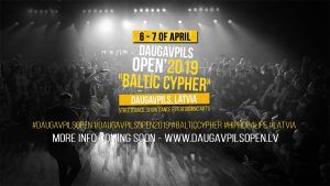Mūsdienu deju turnīrs “DAUGAVPILS OPEN 2019 – BALTIC CYPHER”