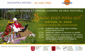 DAUGAVPILS NOVADĀ NOTIKS LATGALES NOVADA SENIORU FESTIVĀLS