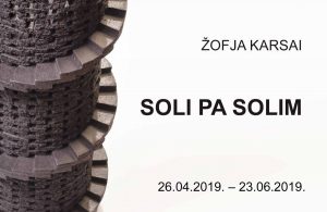 Žofjas Karsai izstāde “Soli pa Solim”