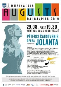 Pēteris Čaikovskis – Opera “JOLANTA”