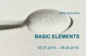 Kirsi Kivivirta “Basic Elements”