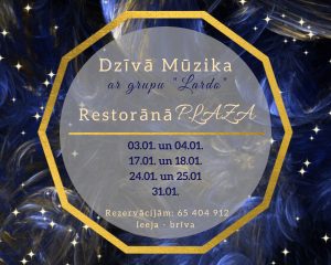 Dzīvā mūzika ar grupu “LARDO” restoranā “PLAZA”