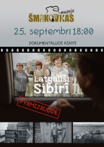 Šmakovkas muzejā notiks filmas “Latgalīši Sibirī” pirmizrāde