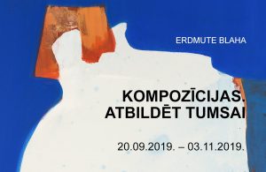 Edmundes Blahas izstāde “Kompozīcijas. Atbildēt tumsai”