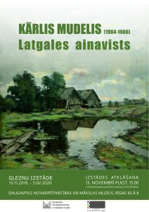 Kārļa Mudeļa daiļradei veltīta glezniecības izstāde “Latgales ainavists”