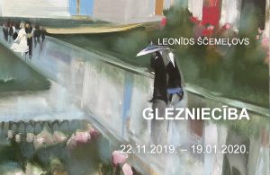 Leonīda Ščemeļova izstāde “Glezniecība”