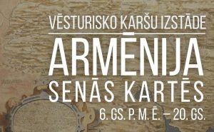 Izstāde “Armēnija senās kartēs 6. gs. p. m. ē. – 20. gs.” Latgales Centrālajā bibliotēkā