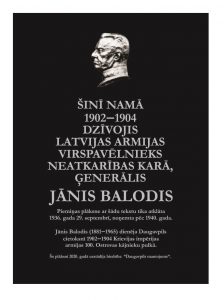 Daugavpils cietoksnī tiks atklāta Latvijas armijas ģenerālim Jānim Balodim veltīta piemiņas plāksne