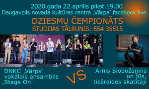 DZIESMU ČEMPIONĀTS STARP ANSAMBLI “STAGE ON” UN ARNI SLOBOŽAŅINA