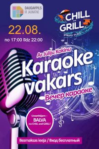 Karaoke vakars kempingā “Chill&Grill”