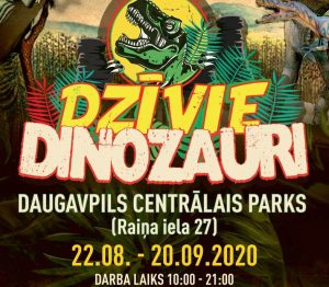 Ceļojošā izstāde ”Dzīvie Dinozauri” Daugavpilī