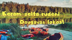 Laivu brauciens “Ķeram zelta rudeni Daugavas lokos!”