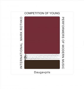 1st International Mark Rothko Contemporary Music Competition for Young Performers will take place in Daugavpils