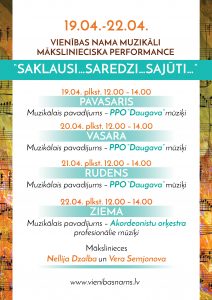 Muzikāli mākslinieciska performance “Saklausi…saredzi…sajūti…”