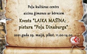 Kvests “LAIKA MAŠĪNA: stacija “Poļu Dinaburga””