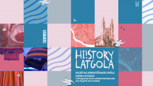 Hi!Story:Latgola выходи искать культуру и историю региона!