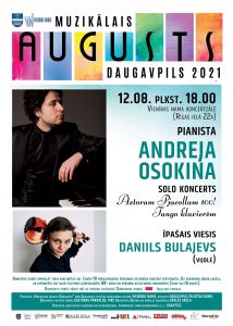 MUZIKĀLAIS AUGUSTS DAUGAVPILĪ 2021: pianista Andreja Osokina solo koncerts
