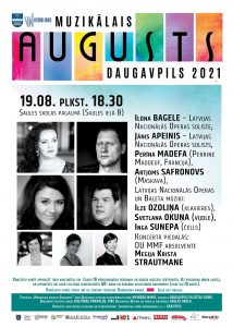 MUZIKĀLAIS AUGUSTS DAUGAVPILĪ 2021: OPERAS SOLISTU KONCERTS