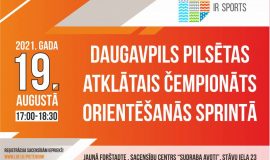 DAUGAVPILS PILSĒTAS ATKLĀTAIS ČEMPIONĀTS ORIENTĒŠANĀS SPRINTĀ