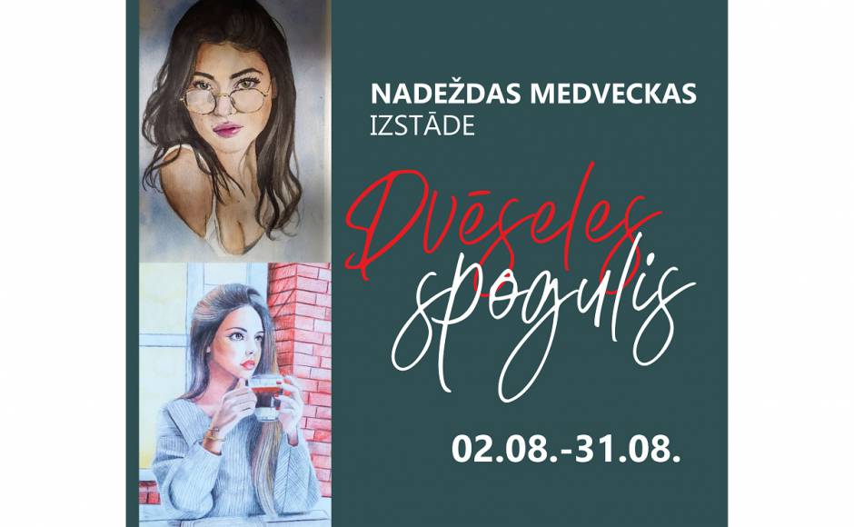 IZSTĀDE “DVĒSELES SPOGULIS”