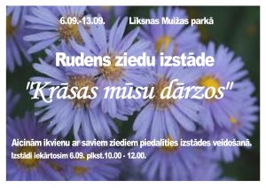 Rudens ziedu izstāde “Krāsas mūsu dārzos”