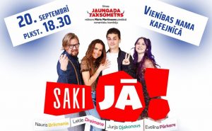 SPĒLFILMA – ROMANTISKA KOMĒDIJA “SAKI JĀ”