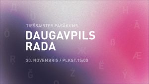 Daugavpils2027 komanda aicina uz pasākumu “Daugavpils RADA”