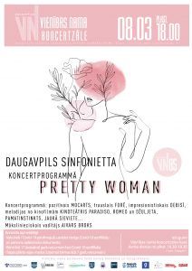 Simfoniskais orķestris DAUGAVPILS SINFONIETTA: kino mūzikas koncerts “PRETTY WOMAN”