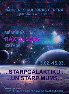 Tiks atklāta izstāde „…Starpgalaktiku… un starp mums…”