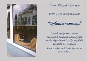 Izstāde “Opluota sumceņa”