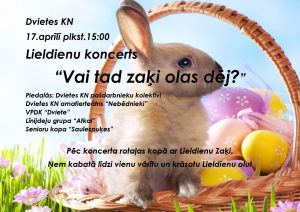 Lieldienu koncerts “Vai tad zaķi olas dēj?”