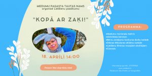 Lieldienu pasākums “Kopā ar zaķi”.