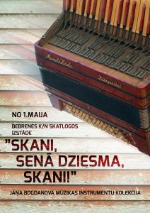 Izstāde “Skani, senā dziesma, skani!”