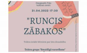 IZRĀDE “RUNCIS ZĀBAKOS”