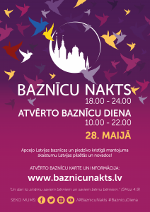 Sestdien, 28. maijā visā Latvijā norisināsies kultūras notikumi „Atvērto baznīcu diena” un „Baznīcu nakts”