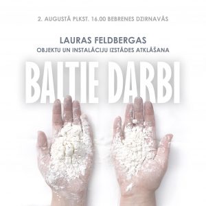 Lauras Feldbergas objektu un instalāciju izstāde “Baltie darbi”