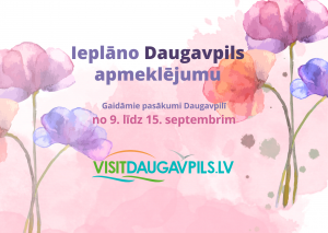 Pasākumi Daugavpilī no 9. līdz 15. septembrim