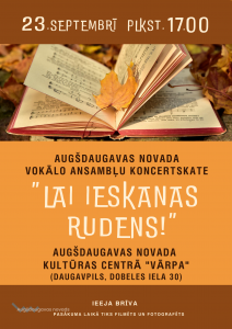 Vokālo ansambļu koncertskate “Lai ieskanas rudens!”