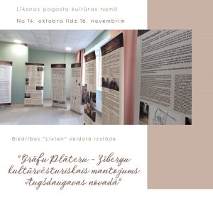 Izstāde ”Grāfu Plāteru – Zībergu kultūrvēsturiskais mantojums Augšdaugavas novadā”