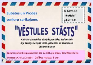 Senioru pasākums “Vēstules stāsts” Subatē