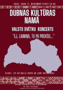 Latvijas Proklamēšanas dienai veltīts svētku pasākums un koncerts “Ej, Laimiņa, tu pa priekšu…”