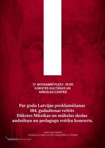 Svētku koncerts Ilūkstē par godu Latvijas proklamēšanas gadadienai