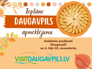 Pasākumi Daugavpilī no 4. līdz 10. novembrim